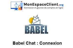 chat babel gratuit|Babel Chat Gratuit : Tuto de Connexion à Mon Compte